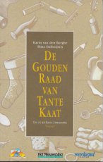 De gouden raad van Tante Kaat door Karin van den Berghe en Elma Dalhuijsen