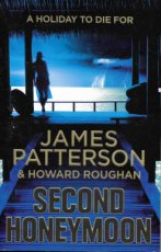 Second Honeymoon  by James Patterson & Howard Roughan